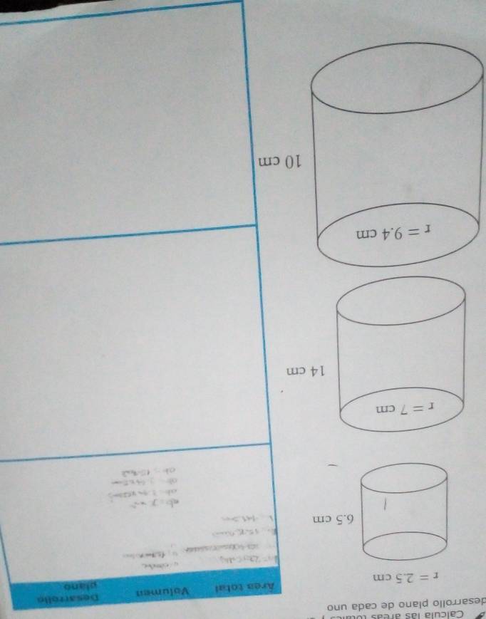 Calcula las áreas to
desarrollo plano de cada uno
Area total Volumen Desarrollo
plano
2    o  C  b 
03   5
15.7

nb=3.xm^2
ab=1.94* 28m
OF=7.44* 0=_ 
OF=15.7cm^2