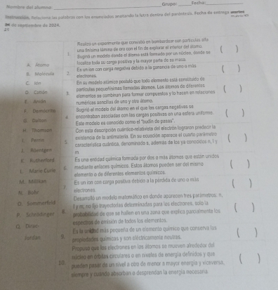 Grupo 
Nombre del alumno:_ Fechä:_ 
Instrucción. Relaciona las palabras con los enunciados anotando la letra dentro del paréntesia. Fecha de entrega martes 
I de septlembre de 2024.