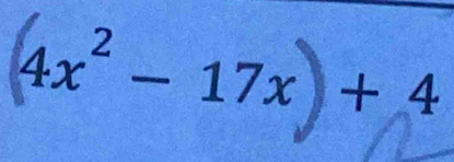 4x² - 17x + 4