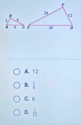 A. 12
B.  1/6 
C. 6
D.  1/12 