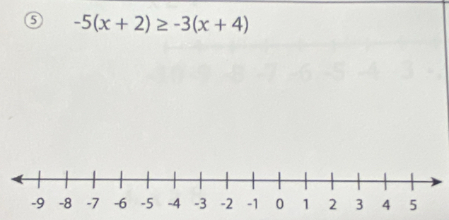 -5(x+2)≥ -3(x+4)