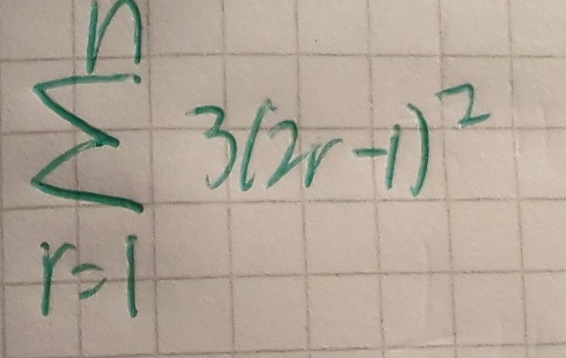 sumlimits _(r=1)^n3(2r-1)^2