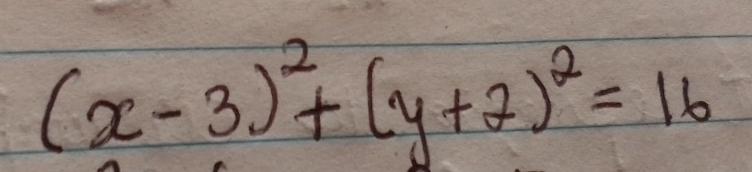 (x-3)^2+(y+2)^2=16