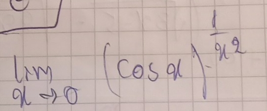 lim _xto 0(cos x)^ 1/x^2 