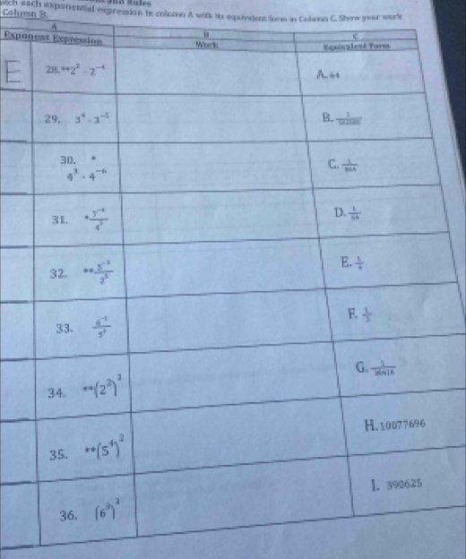 Caluen B. och each exponental expression ts column A wits its equivalentiorn in Calann C. Show your worle
A
Expa
E