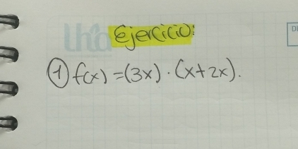 Sjercico
f(x)=(3x)· (x+2x).