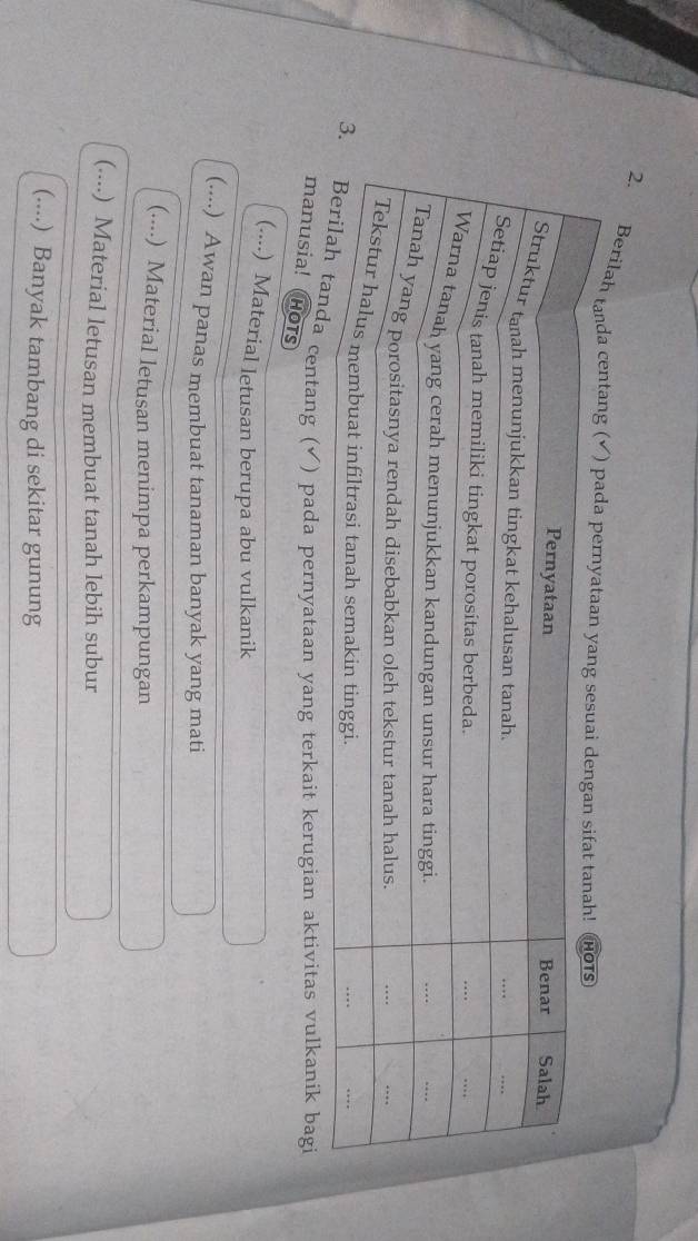 Berilah tanda centang (✔)
centang (√) pada pernyataan yang terkait kerugian aktivitas vulkanik bagi
manusia! HOTS
(....) Material letusan berupa abu vulkanik
(....) Awan panas membuat tanaman banyak yang mati
(....) Material letusan menimpa perkampungan
(....) Material letusan membuat tanah lebih subur
(....) Banyak tambang di sekitar gunung