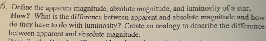 Solved: Define the apparent magnitude, absolute magnitude, and ...