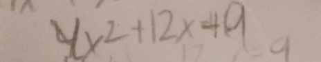 4x^2+12x=49 =9