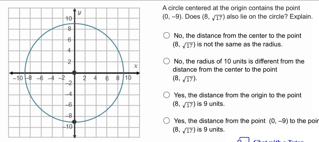 Solved: A circle centered at the origin contains the point (0,-9). Does ...