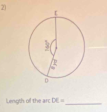 Length of the arc DE= _