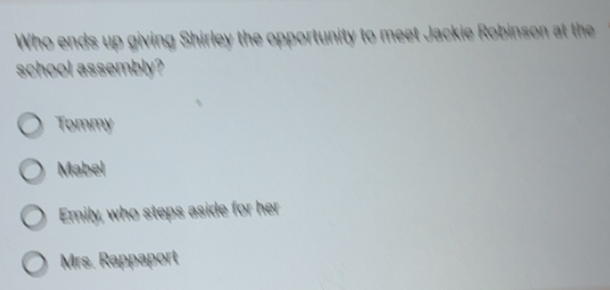 Solved: Who ends up giving Shirley the opportunity to meet Jackie ...