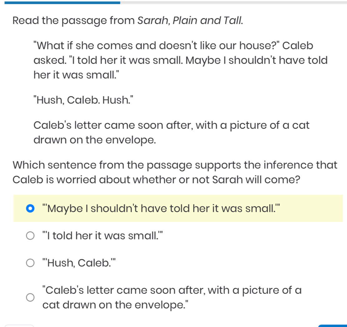 Solved: Read the passage from Sarah, Plain and Tall. 