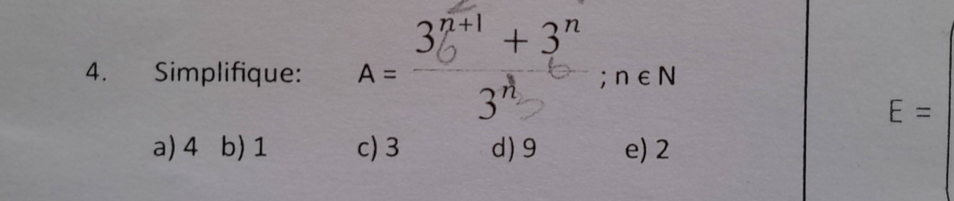 Simplifique:
A= (36^(n+1)+3^n)/3^n ; n∈ N
E=
a) 4 b) 1 c) 3 d) 9 e) 2