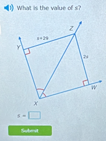 What is the value of s?
s=□
Subrit