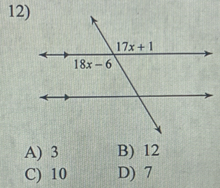 A) 3 B) 12
C) 10 D) 7