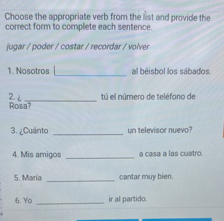 Solved: Choose the appropriate verb from the list and provide the ...
