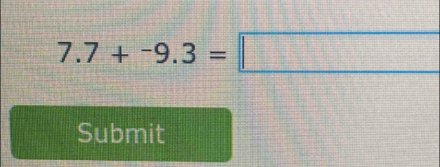 7.7+-9.3=□
Submit