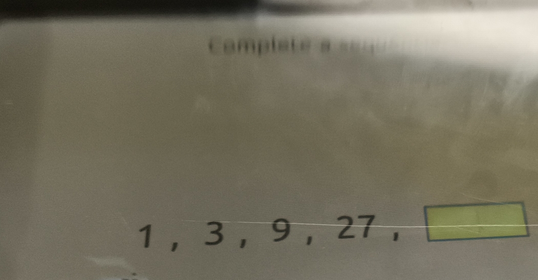 Camplate a s==
1 , 3, 9 , C