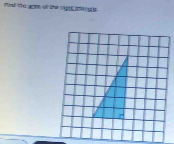 And the aree of the right triangle.