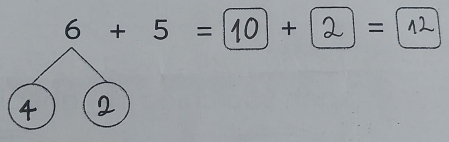 6+5= + =