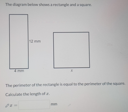 Solved: The diagram below shows a rectangle and a square. The perimeter ...