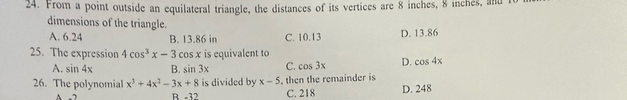 Solved: From a point outside an equilateral triangle, the distances of ...
