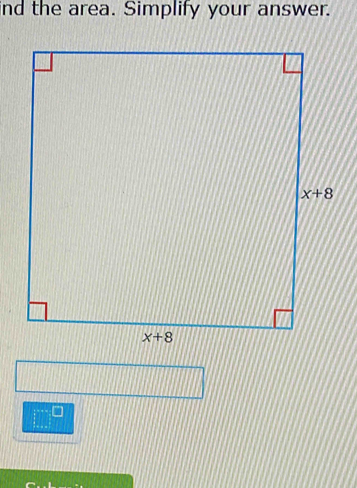 nd the area. Simplify your answer.
 c/a +b+c=□