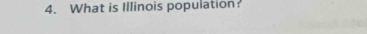 What is Illinois population?