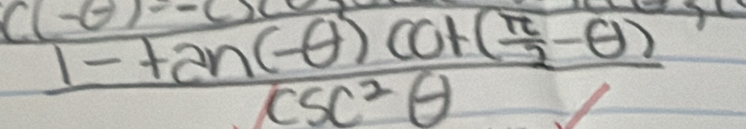 frac frac (-θ )(-θ )cot ( π /2 -θ )csc^2θ 