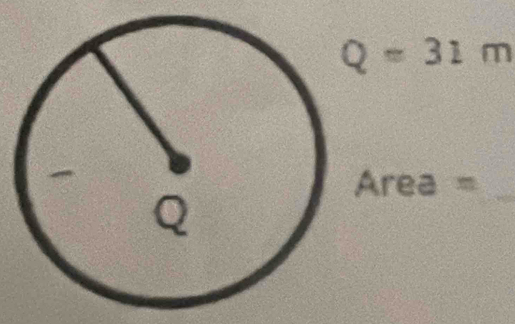 Q=31m
Area = _