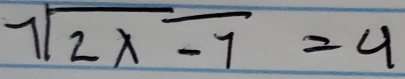 7sqrt(2lambda -7)=4