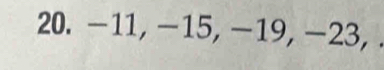 -11, -15, -19, −23, .