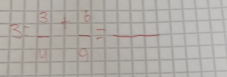  3/4 + 6/9 =frac 