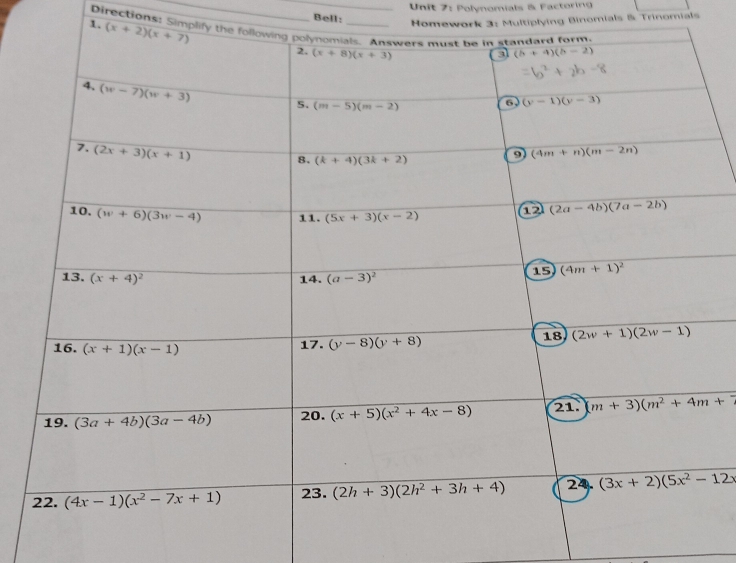 Polynomials & Factoring
Bell:  Homework 3: Multiplying Binomials & Trinomials
1. 
Directions: Simplify t