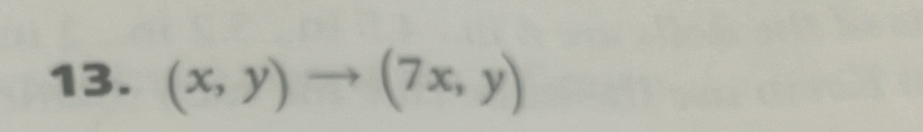 (x,y)to (7x,y)