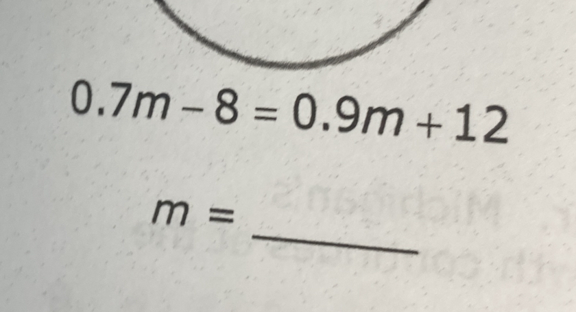 0.7m-8=0.9m+12
_
m=