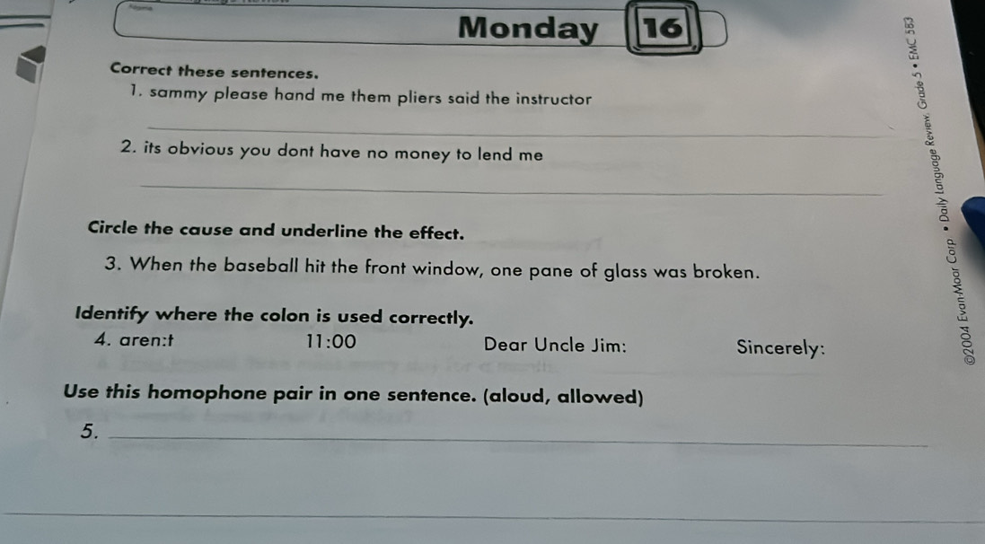 Solved: Monday 16 Correct these sentences. 1. sammy please hand me them ...