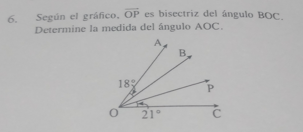 Según el gráfico, vector OP es bisectriz del ángulo BOC.
Determine la medida del ángulo AOC.