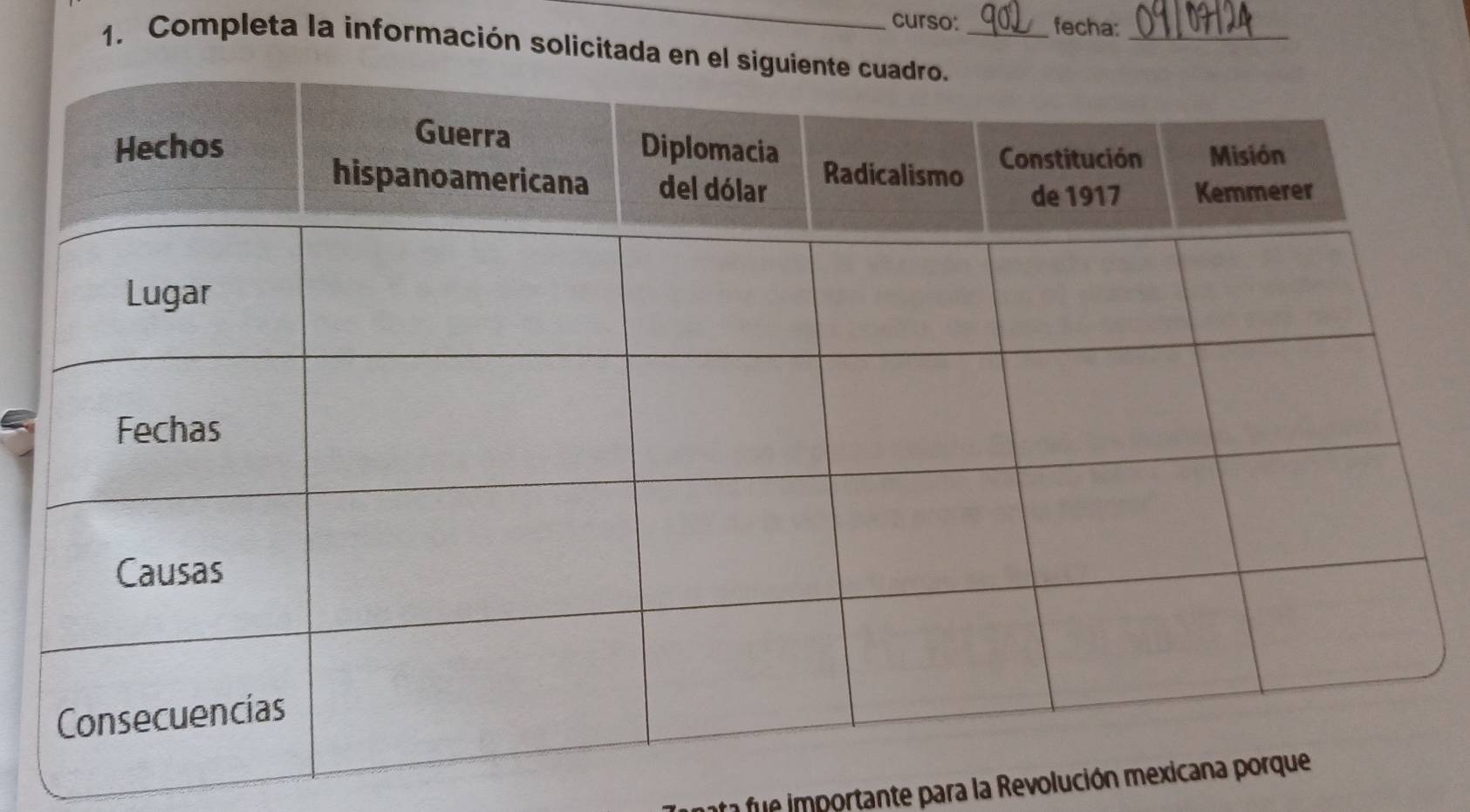 curso: fecha:_ 
1. Completa la información solicitada e 
ta fue importante para la Revolución mexic