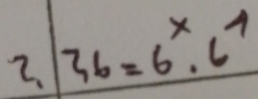 3b=6^x· 6^4