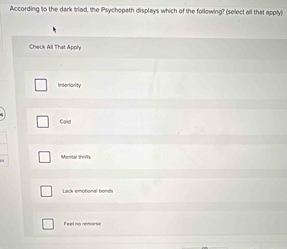 Solved: According to the dark triad, the Psychopath displays which of ...