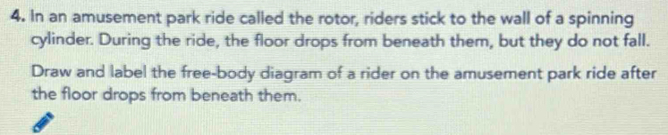 Solved: In an amusement park ride called the rotor, riders stick to the ...