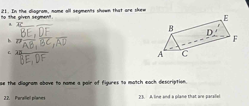 Solved: In the diagram, name all segments shown that are skew to the ...