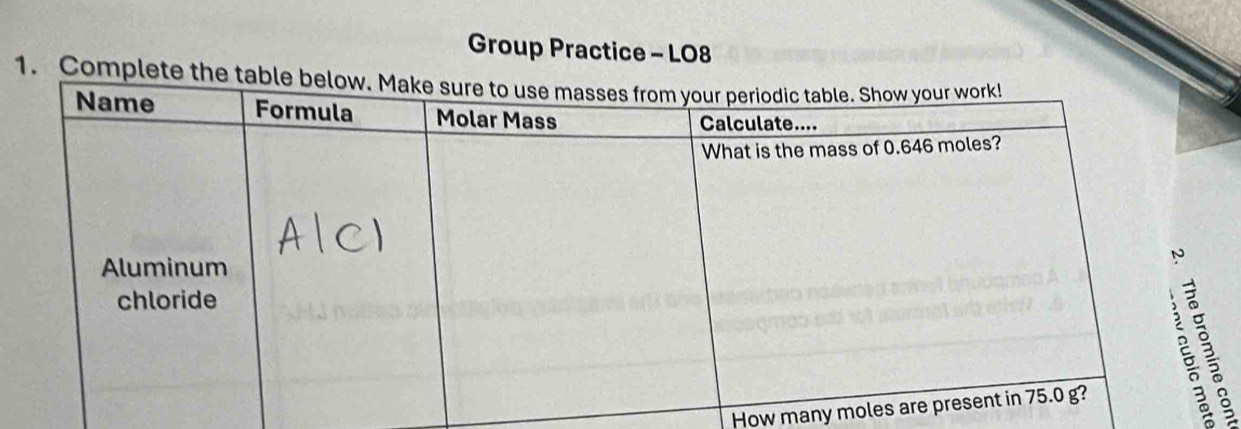 Group Practice - LO8 
1. Comp 
How many mol