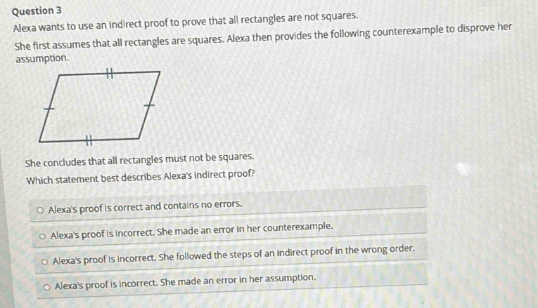 Solved: Alexa wants to use an indirect proof to prove that all ...