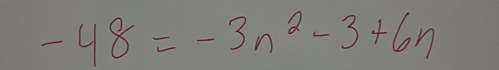 -48=-3n^2-3+6n