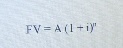 FV=A(1+i)^n