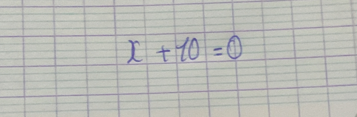 x+10=0