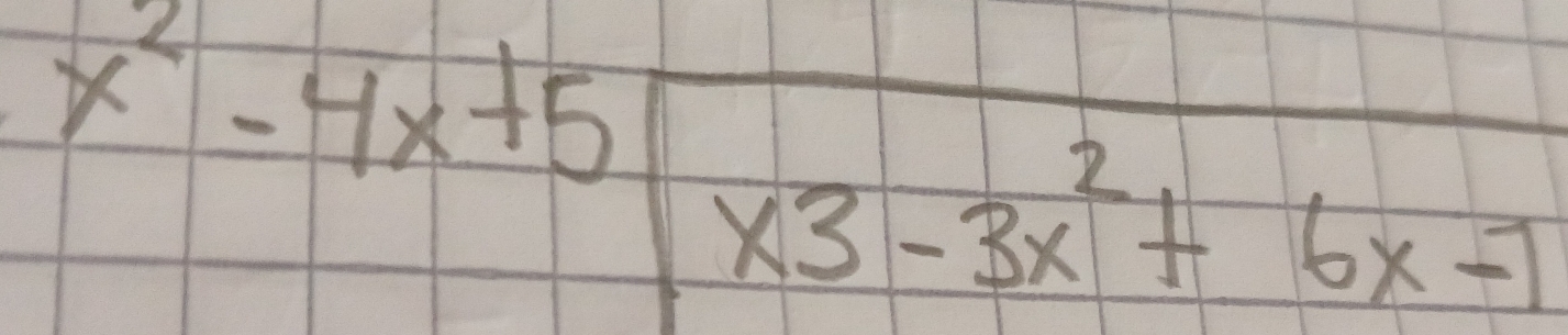 x^2-4x+5frac x3-3x^2+6x-7